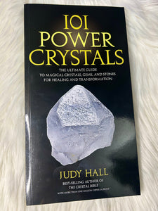 101 Power Crystals by Judy Hall