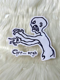 Buffy - Grrr Arrgghh sticker