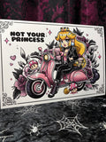 RD Not Your Princess A4 Print - Art By Rose Demon