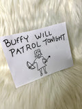 Buffy will patrol sticker