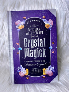 The Modern Witchcraft Book Of Crystal Magik