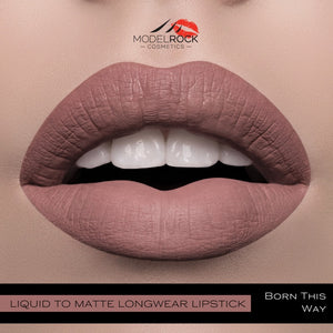 Model Rock - Liquid to Matte - Longwear Lipstick - Born This Way