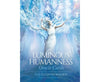 Luminous Humanness Deluxe Oracle Cards