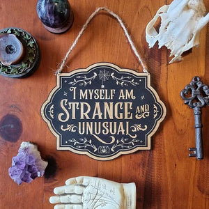 Strange & Unusual - Sign