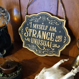 Strange & Unusual - Sign