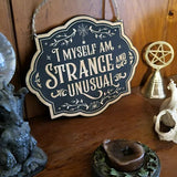 Strange & Unusual - Sign