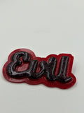 Word Graphic Brooch - Evil